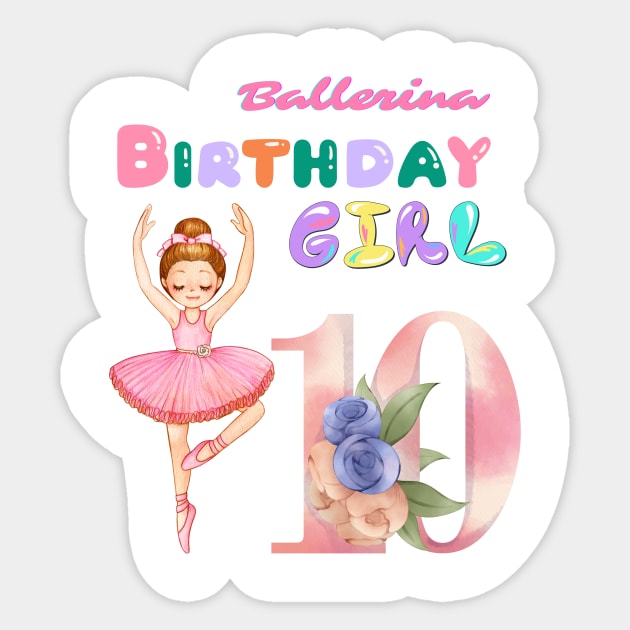 10th ballerina birthday girl Sticker by Yenz4289